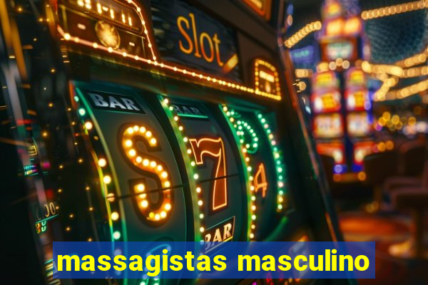 massagistas masculino